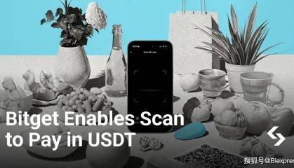 Bitget 推出 Scan to Pay 功能，支持通过 USDT 进行即时支付